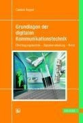Grundlagen der digitalen Kommunikationstechnik
