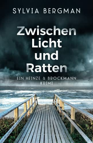 Zwischen Licht und Ratten: Heinze & Brockmanns dritter Fall (Heinze & Brockmann Krimis, Band 3)