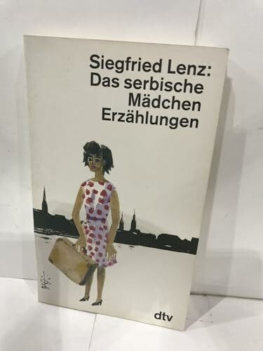 Das serbische Mädchen: Erzählungen (dtv Literatur)