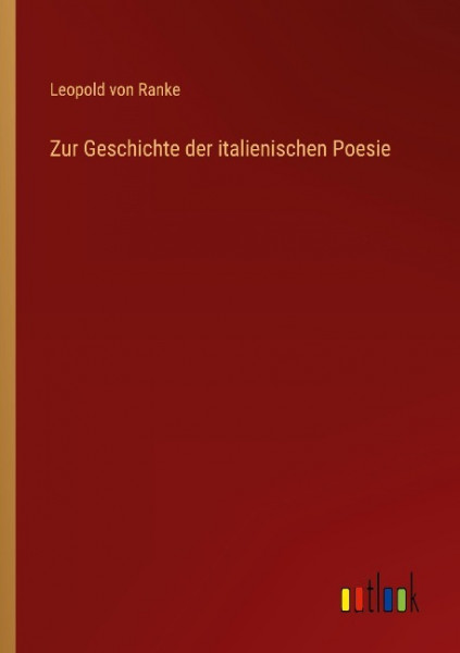 Zur Geschichte der italienischen Poesie