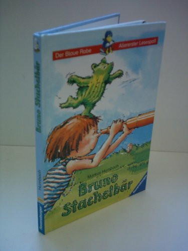 Bruno Stachelbär (Der Blaue Rabe - Allererster Lesespaß)