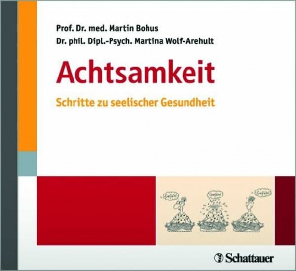 Achtsamkeit Schritte zu seelischer Gesundheit