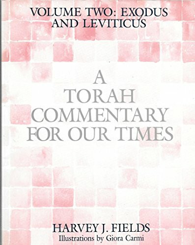 A Torah Commentary for Our Times: Exodus and Leviticus (2)