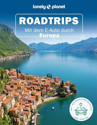 LONELY PLANET Bildband Roadtrips: Mit dem E-Auto durch Europa