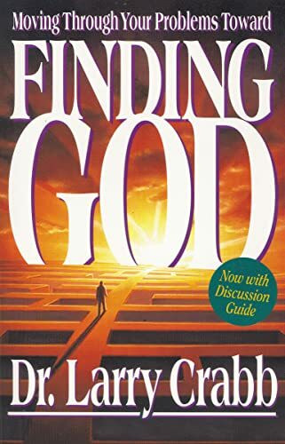 Finding God: Moving Through Your Problems in Pursuit of God