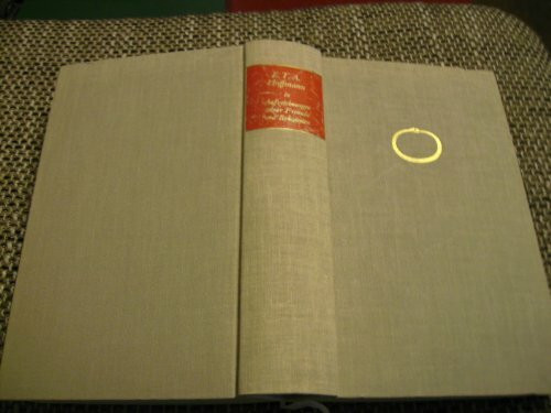 E. T. A. Hoffmann in Aufzeichnungen seiner Freunde und Bekannten