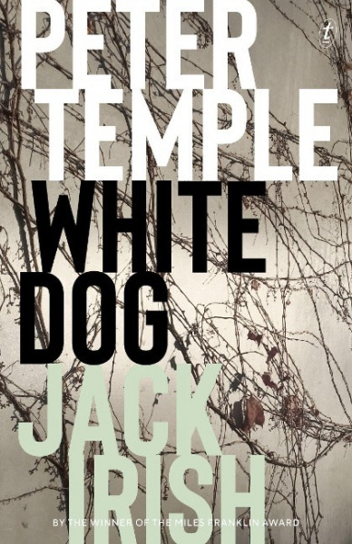 White Dog: Jack Irish, Book Four