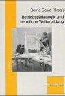 Betriebspädagogik und berufliche Weiterbildung