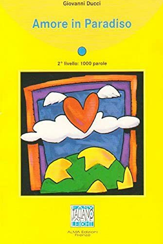 Amore in Paradiso (Italiano Facile - Level 12)
