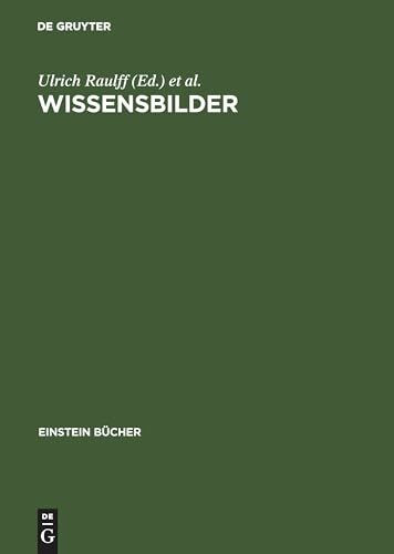Wissensbilder. Strategien der Überlieferung