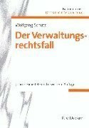 Der Verwaltungsrechtsfall