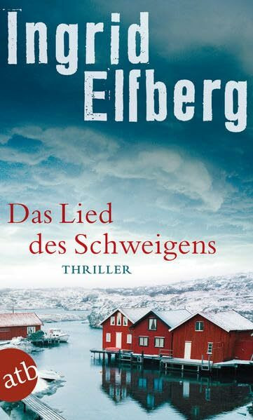 Das Lied des Schweigens: Thriller