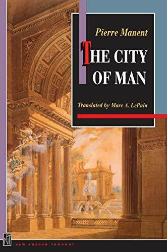 The City of Man (New French Thought)