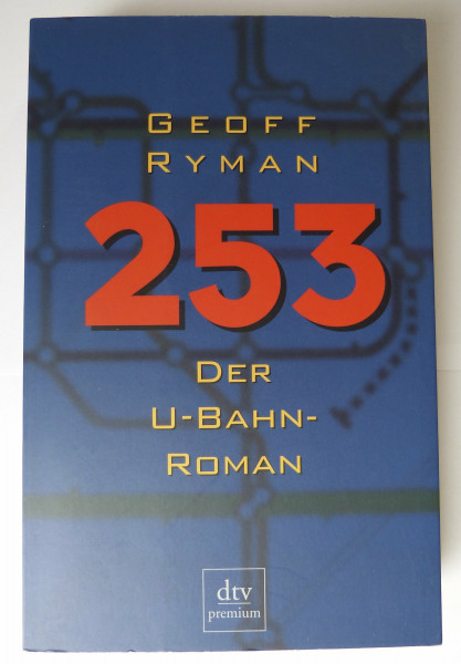 253. Der U-Bahn-Roman (dtv premium)