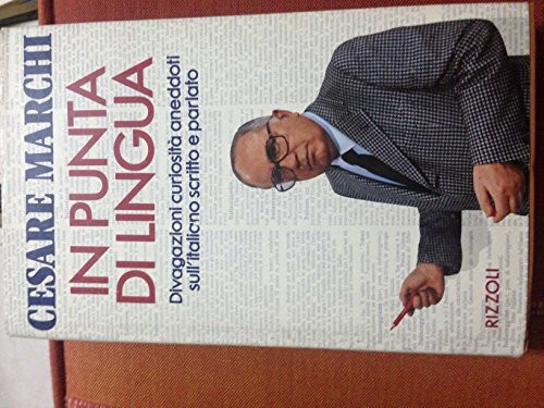 In punta di lingua (Opere di Cesare Marchi)