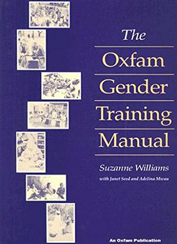 The Oxfam Gender Training Manual (Oxfam Focus on Gender)