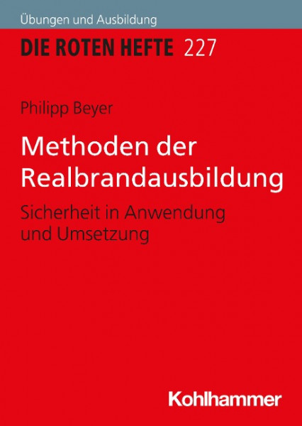 Methoden der Realbrandausbildung
