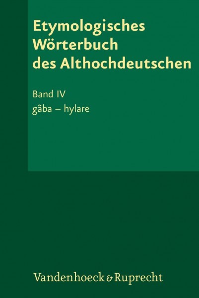Etymologisches Wörterbuch des Althochdeutschen, Band 004 / Etymologisches Wörterbuch des Althochdeutschen, Band 4