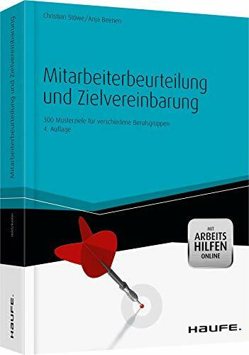 Mitarbeiterbeurteilung und Zielvereinbarung - mit Arbeitshilfen online: 300 Musterziele für verschiedene Berufsgruppen (Haufe Fachbuch)