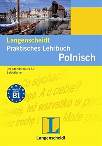 Langenscheidt Praktisches Lehrbuch. Polnisch