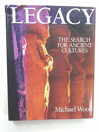 Legacy: The Search for Ancient Cultures