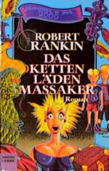 Das Kettenlädenmassaker: Der Brentford-Zyklus, Bd. 5 (Science Fiction. Bastei Lübbe Taschenbücher)