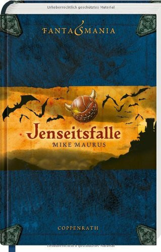 Fantasmania - Band II: Jenseitsfalle (Kinder- und Jugendliteratur)