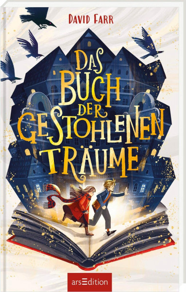 Das Buch der gestohlenen Träume (Das Buch der gestohlenen Träume 1): Fantasy-Roman voller magischer Abenteuer | ab 10 Jahren