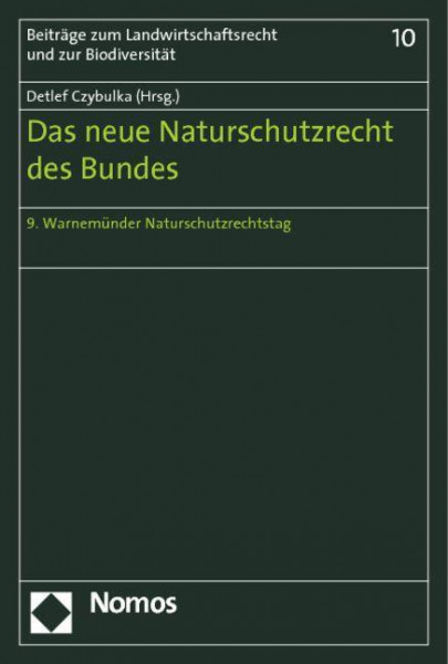 Das neue Naturschutzrecht des Bundes