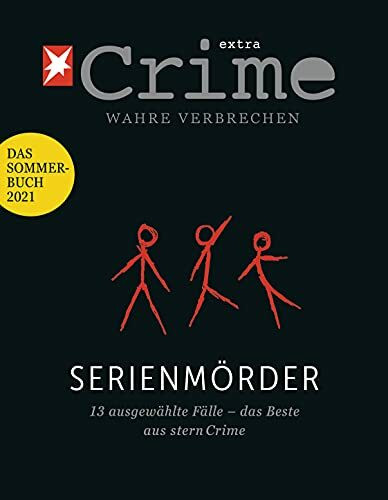 stern Crime - Wahre Verbrechen: Das Sommer-Buch 2021