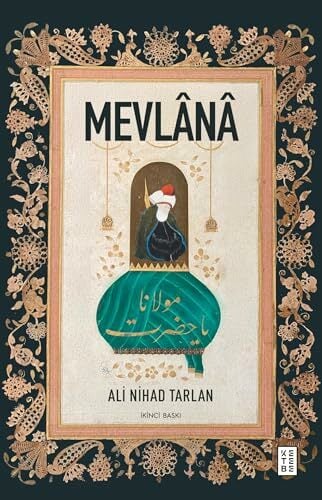Mevlana: Bütün Eserleri - 2 Mevlana: Bütün Eserleri - 2
