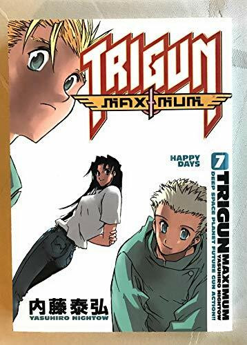 Trigun Maximum 7: Happy Days