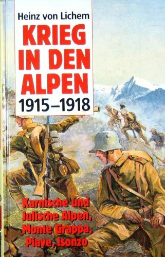 Krieg in den Alpen 1915-1918