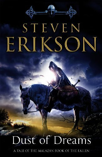 Dust Of Dreams: The Malazan Book of the Fallen 9