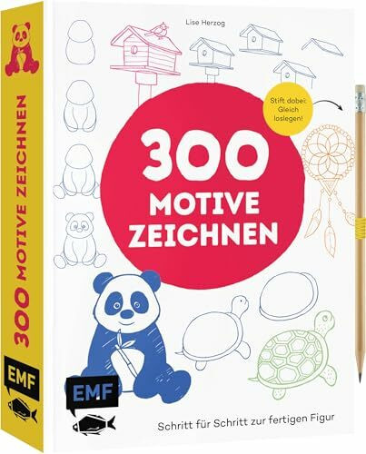 300 Motive zeichnen: Schritt für Schritt zur fertigen Figur | Stift dabei – Gleich loslegen!