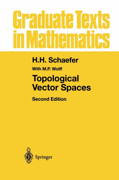 Topological Vector Spaces (Graduate Texts in Mathematics, 3, Band 3)