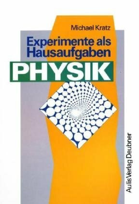 Kopiervorlagen Physik / Experimente als Hausaufgaben Physik