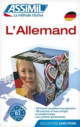 ASSiMiL Deutsch als Fremdsprache / Assimil L'Allemand: Deutschkurs in französischer Sprache, Lehrbuch (Niveau A1 – B2) mit 100 Lektionen.: Allemand sans peine - book (Senza sforzo)