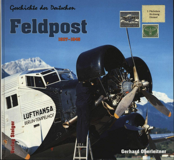 Geschichte der Deutschen Feldpost 1937 - 1945