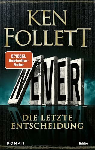 Never - Die letzte Entscheidung: Roman