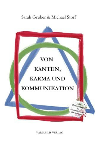 Von Kanten, Karma und Kommunikation