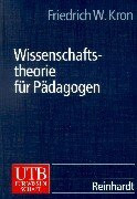 Wissenschaftstheorie für Pädagogen (UTB L (Large-Format): Uni-Taschenbücher)