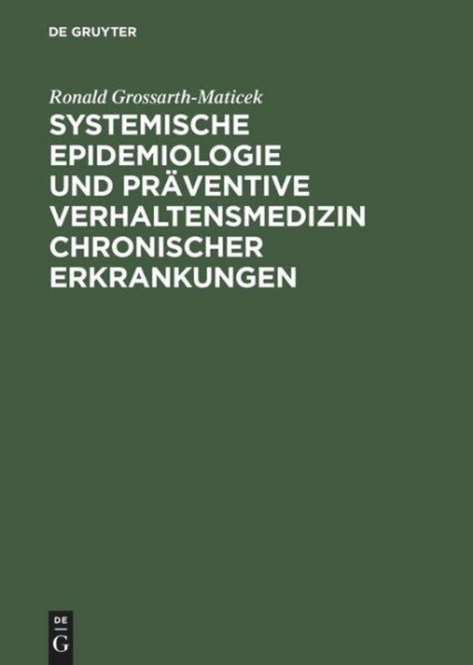 Systemische Epidemiologie und präventive Verhaltensmedizin chronischer Erkrankungen