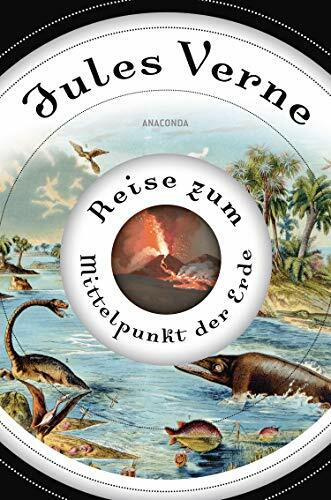 Reise zum Mittelpunkt der Erde: Roman