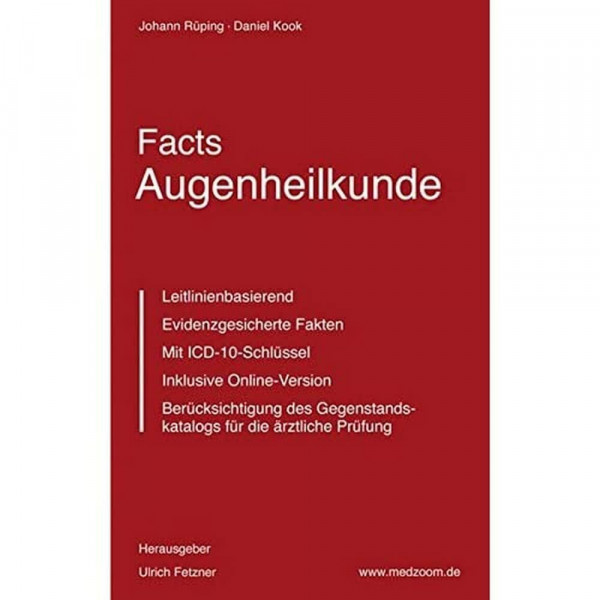 Facts Augenheilkunde: Das neue medizinische Nachschlagewerk