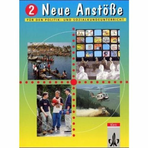 Neue Anstöße - Ausgabe für Nordrhein-Westfalen und Hessen: Neue Anstöße, Ausgabe Nordrhein-Westfalen, Hessen, Brandenburg, Berlin, Bd.2, 7. Schuljahr