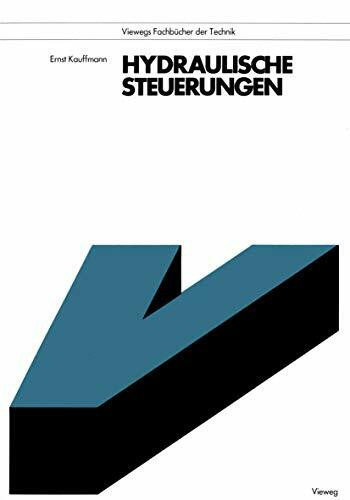 Hydraulische Steuerungen: Unter Mitarb. v. Rainer Bastke, Kurt Kasperbauer und Karlheinz Vorberg. Hrsg. v. Kurt Mayer