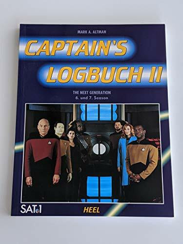 Captain's Logbuch.Tl.2: The Next Generation. 6. und 7. Season