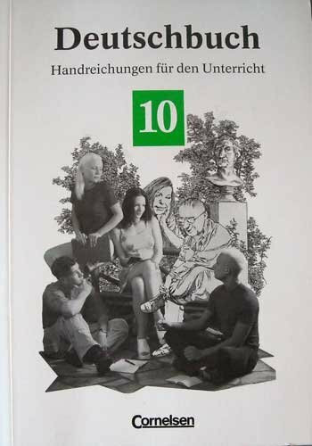 Deutschbuch 10, Handreichungen für den Unterricht