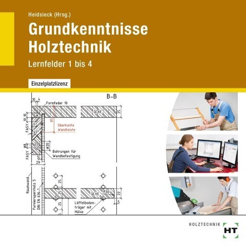 Grundkenntnisse Holztechnik